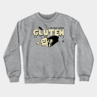 Gluten Scares Me Crewneck Sweatshirt